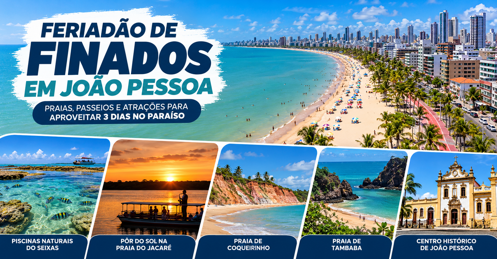 O que fazer em João Pessoa no feriado de Finados 2026